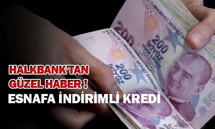 HALKBANK’TAN ESNAFA GÜZEL HABER