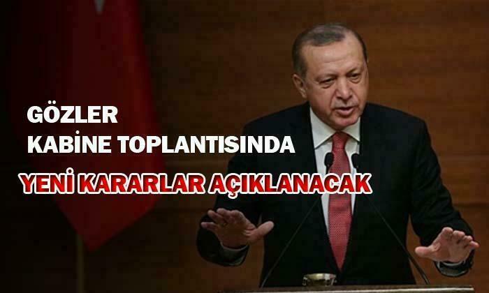 GÖZLER KABİNE TOPLANTISINDA