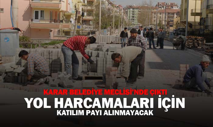 Yol harcamaları için katılım payı alınmayacak
