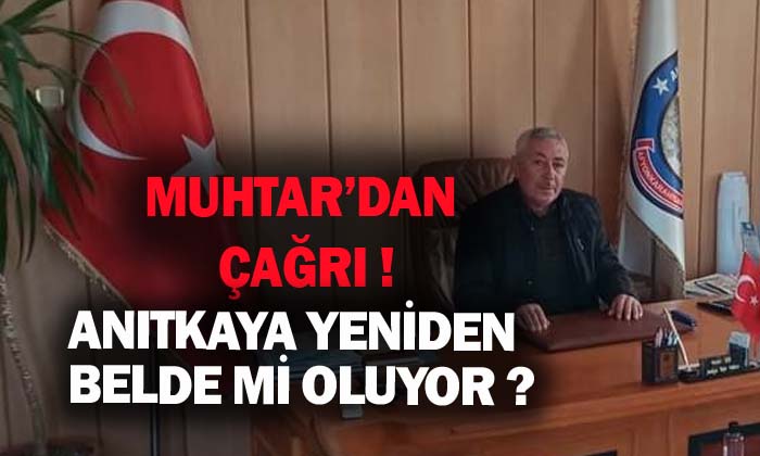 Anıtkaya Yeniden Belde mi Oluyor ?