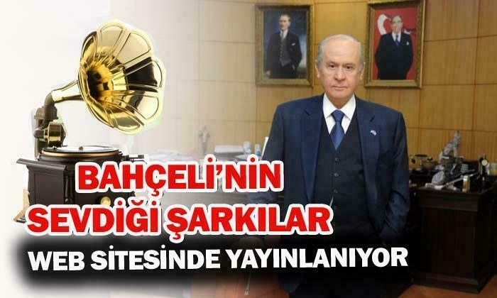 Bahçeli’nin Sevdiği Şarkılar Web Sitesinde