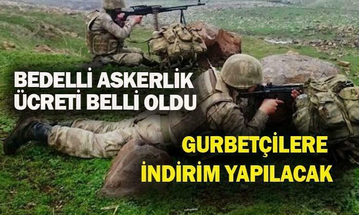 Bedelli Askerlik Ücreti Belli Oldu