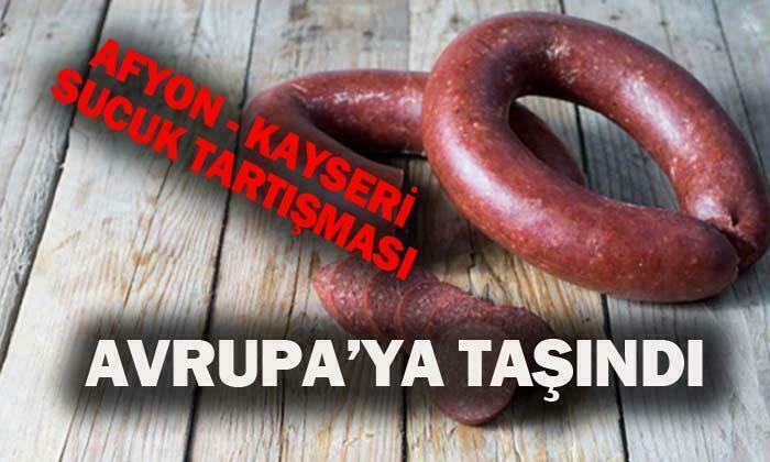 Afyon Sucuğu mu? Kayseri Sucuğu mu ?