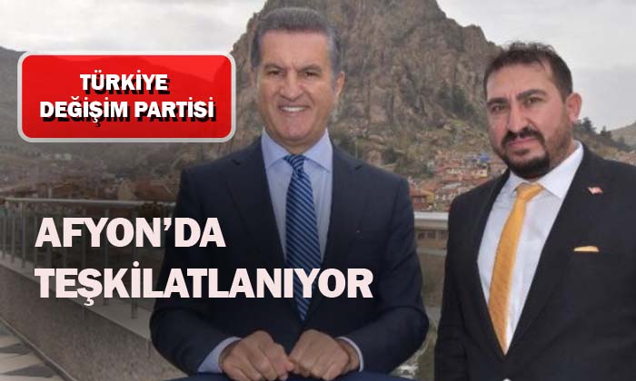 Türkiye Değişim Partisi Afyon İl Teşkilatı Büyüyor