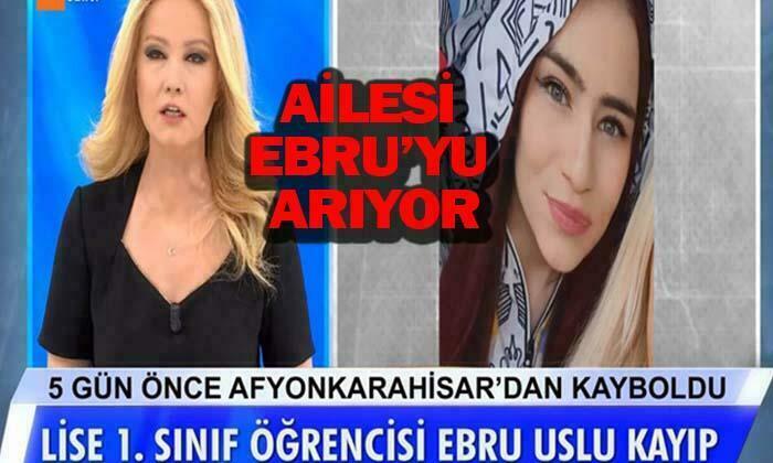 Ailesi Ebru’yu Arıyor