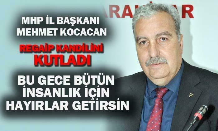 Başkan Kocacan Regaip Kandilini kutladı