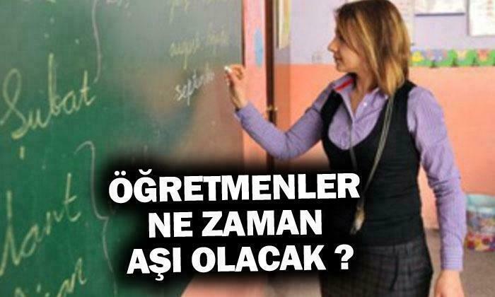 Öğretmenlerin Aşı Takvimi Belli Oldu