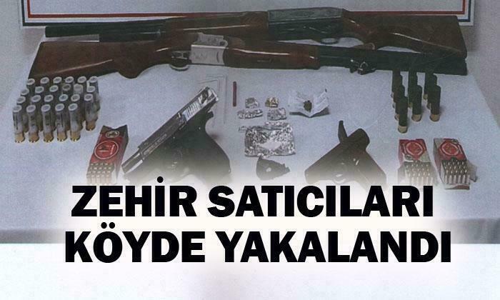Köyde Zehir Ticareti Yapıyorlardı