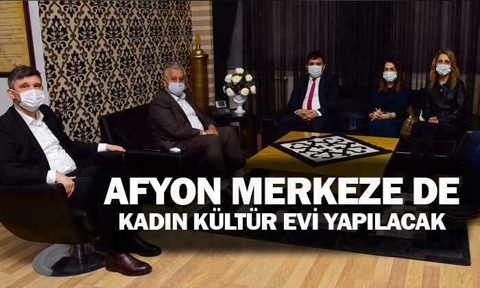 Afyonkarahisar’a da Kadın Kültür Evi yapılacak