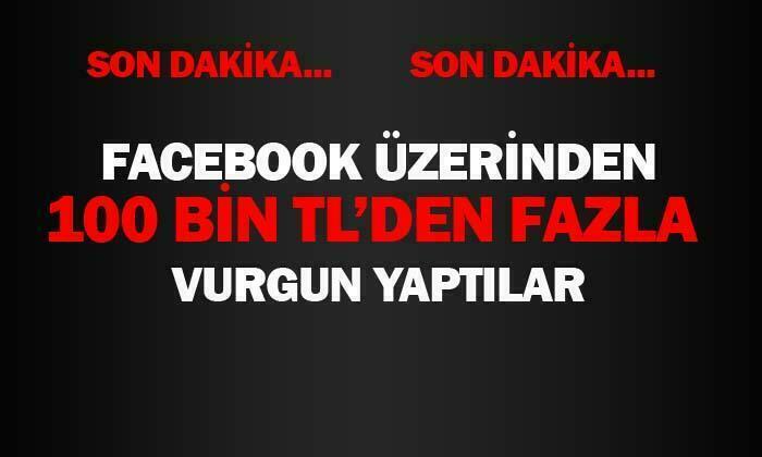 Afyon’da facebook üzerinden dolandırdılar