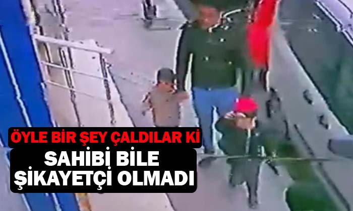 Bu da oldu. Çaldıkları şey herkesi şaşırttı