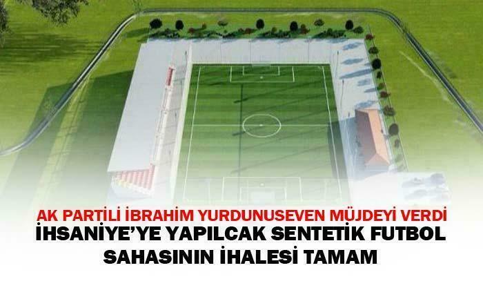 AK Parti Afyonkarahisar Milletvekili İbrahim Yurdunuseven müjdeyi verdi