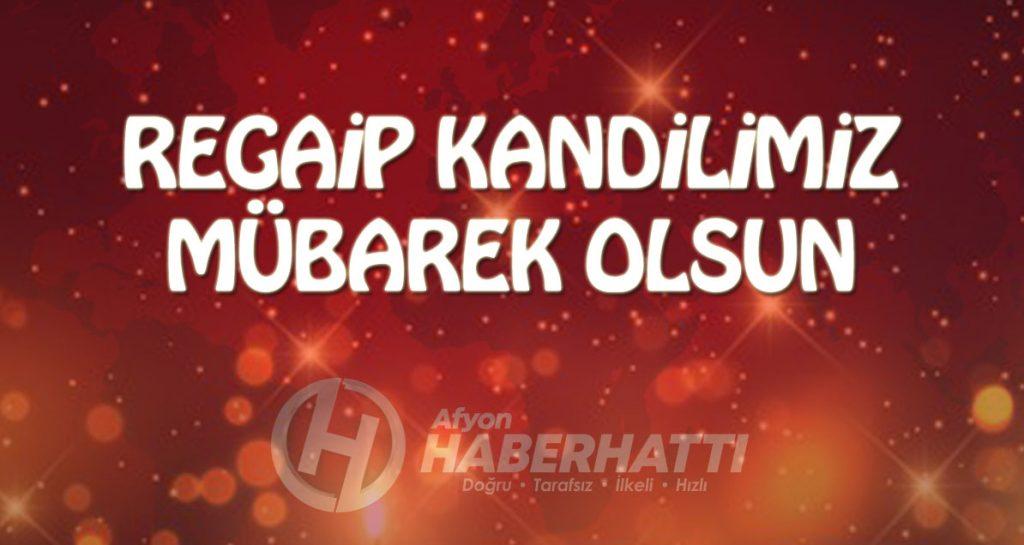 REGAİP KANDİLİNİN FAZİLETİ