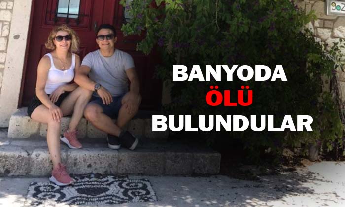 Banyoda ölü bulundular