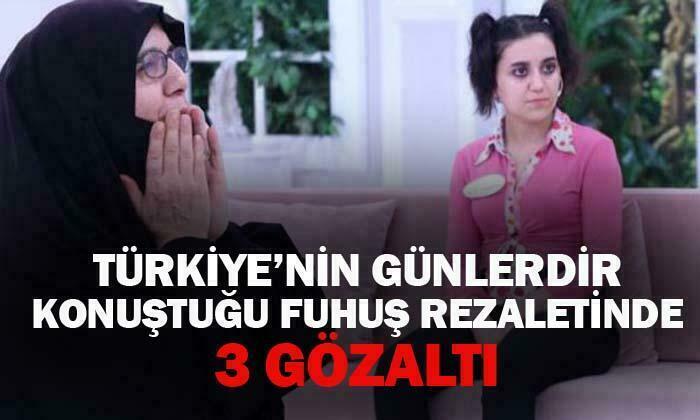 Türkiye’nin günlerdir konuştuğu fuhuş rezaletinde 3 gözaltı