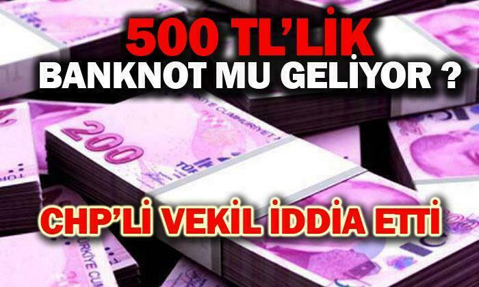500 TL veya 100 TL’lik Banknotlar mı Geliyor ?