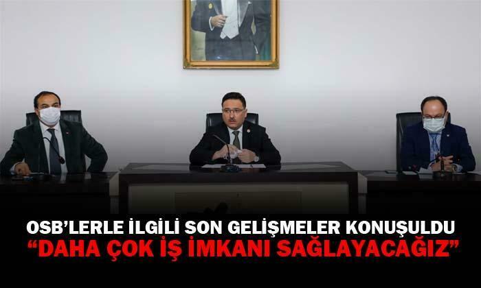 Afyonkarahisar Valisi Gökmen Çiçek OSB’lerin genel durumu değerlendirdi