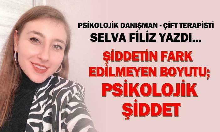 Şiddetin Fark Edilmeyen Boyutu; Psikolojik Şiddet