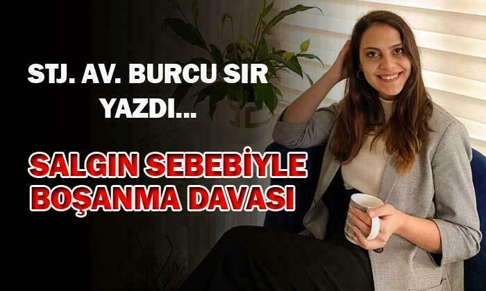 Salgın Sebebiyle Boşanma Davası