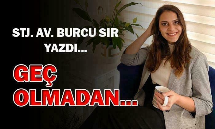 Geç Olmadan