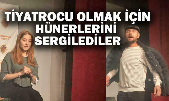 Afyonkarahisar Belediyesi Şehir Tiyatrosunda yer almak için hünerlerini sergilediler