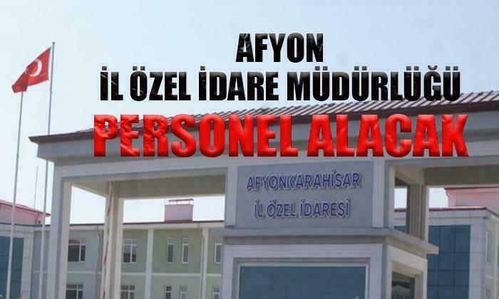AFYON’DA İŞ İMKANI… KPSS ŞARTI YOK!