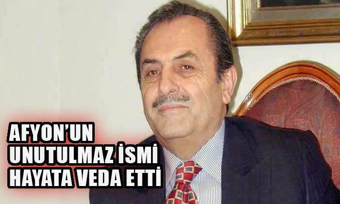 Afyon’un Unutulmaz İsmi Hayata Veda Etti