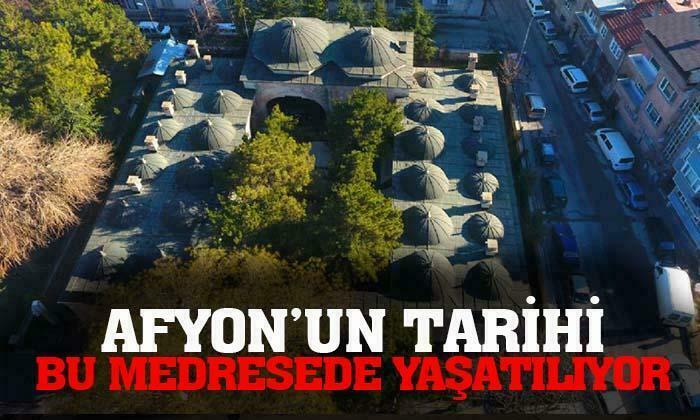 Afyon Taş Medrese- Afyon’un tarihi Taş Medresede yaşatılıyor