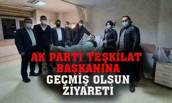 AK Parti Merkez ilçe yönetiminden teşkilat başkanına geçmiş olsun ziyareti