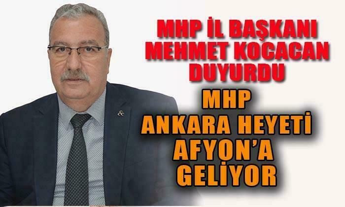 MHP Ankara heyeti Afyon’a geliyor