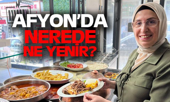 Afyon’da ne yenir?