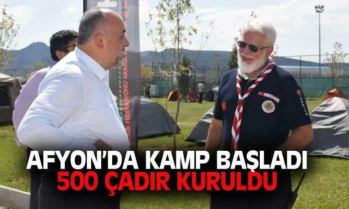 Afyon’da çadır kampı başladı