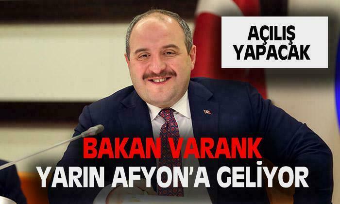 Sanayi ve Teknoloji Bakanı Mustafa Varank Afyon’a geliyor