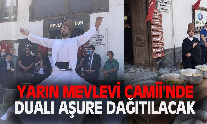 Yarın Mevlevi Camii’nde dualı aşure dağıtılacak