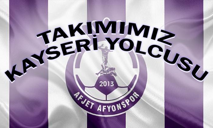 Afjet Afyonspor Kayseri Yolcusu