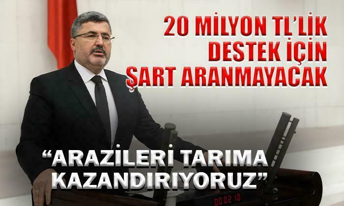 20 Milyon TL’lik Destek İçin Şart Aranmayacak
