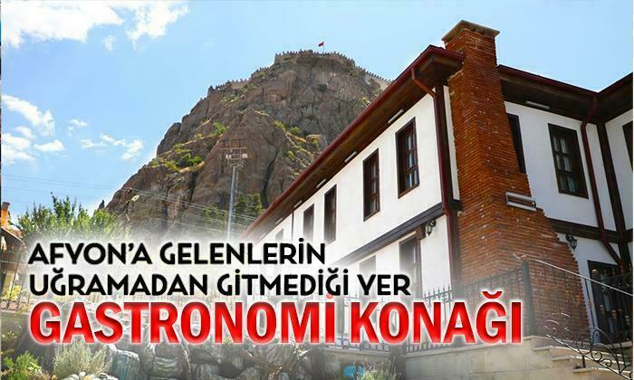 Afyonkarahisar’ın Gastronomi Konağı Yoğun İlgi Görüyor