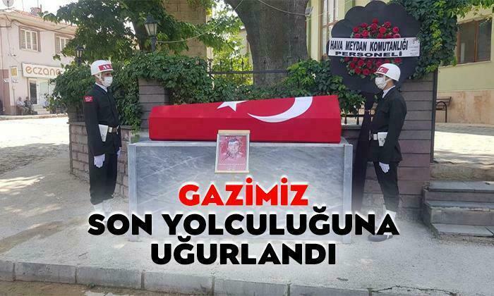 Gazimiz Son Yolculuğuna Uğurlandı
