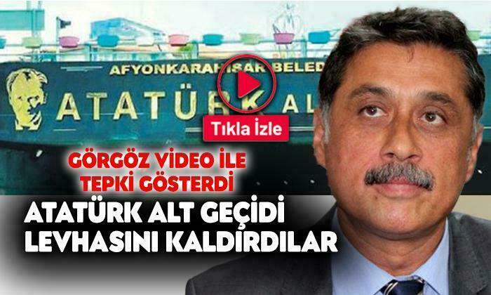 Görgöz’den ” Atatürk ” Tepkisi