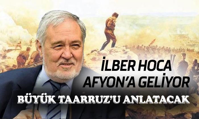 Ünlü Tarihçi İlber Ortaylı Afyon’a Geliyor
