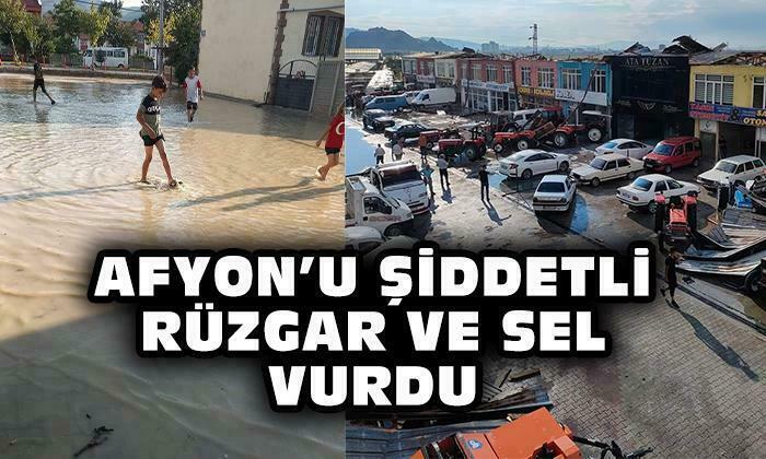 Afyon’u Şiddetli Rüzgar ve Sel Vurdu