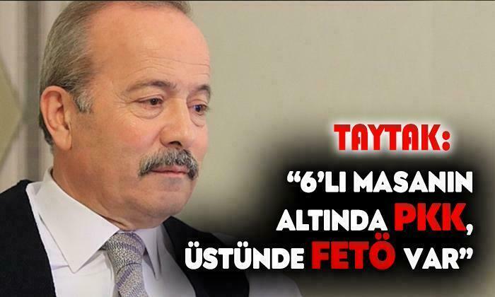 Taytak 6’lı Masayı Eleştirdi