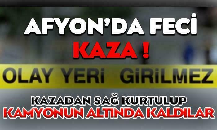 Afyon’da Feci Kaza