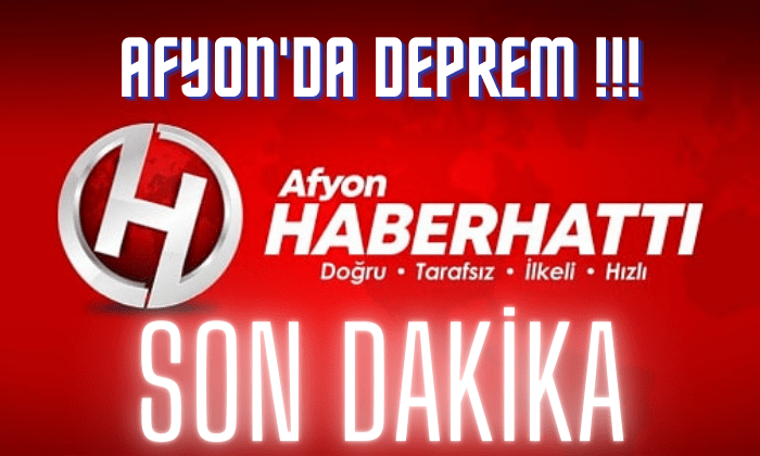 Afyon’da Deprem Oldu