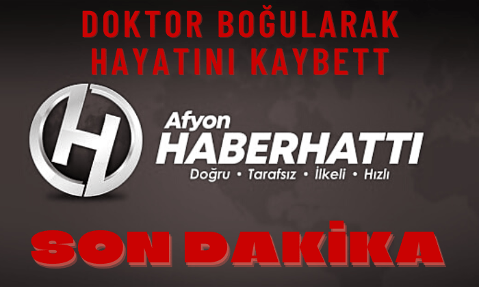 Sevilen Doktor Hayatını Kaybetti