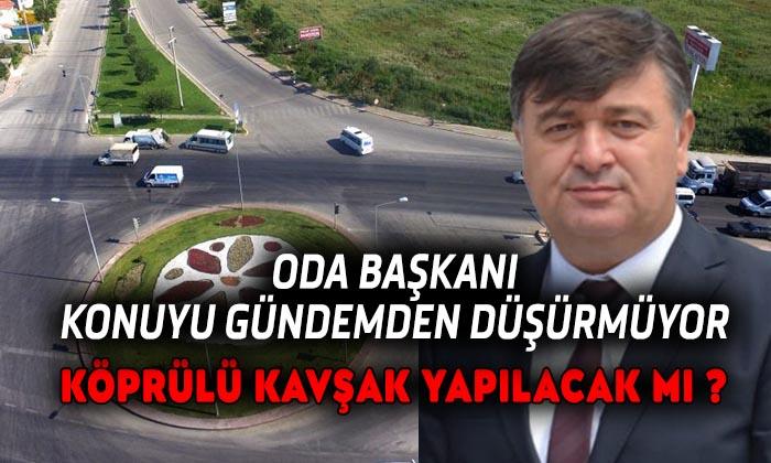 Köprülü Kavşak Yapılması Elzemdir
