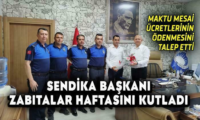 Sendika Başkanı Zabıta Müdürlüğü’nü Ziyaret Etti
