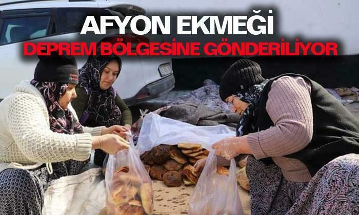 Afyon ekmeği deprem bölgesine gönderiliyor
