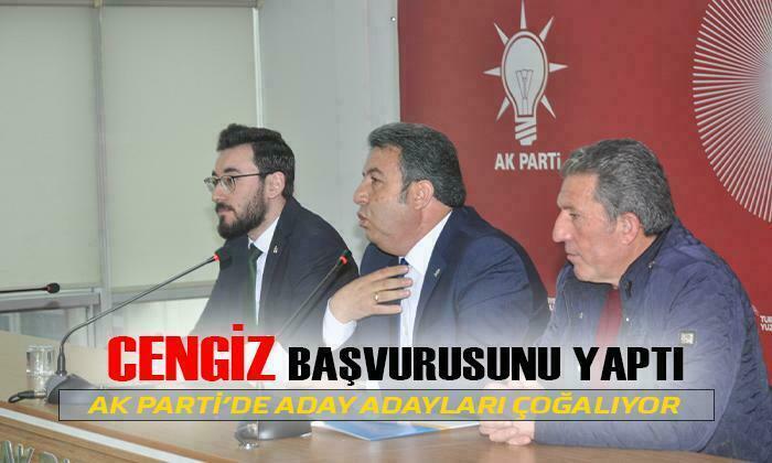 CENGİZ AK PARTİ’DEN ADAY ADAYI
