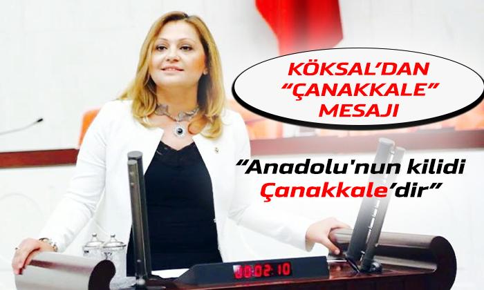Köksal Çanakkale Mesajı Yayımladı